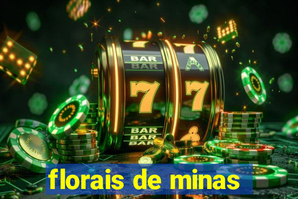 florais de minas