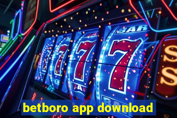 betboro app download