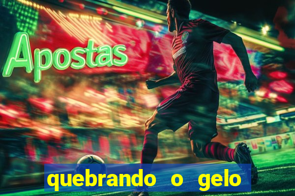 quebrando o gelo pdf download