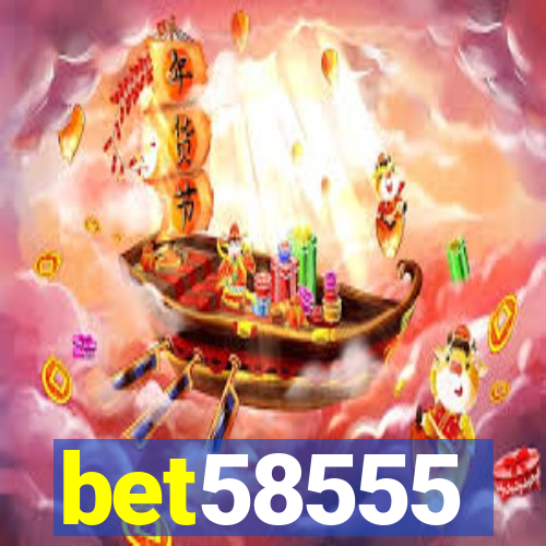 bet58555