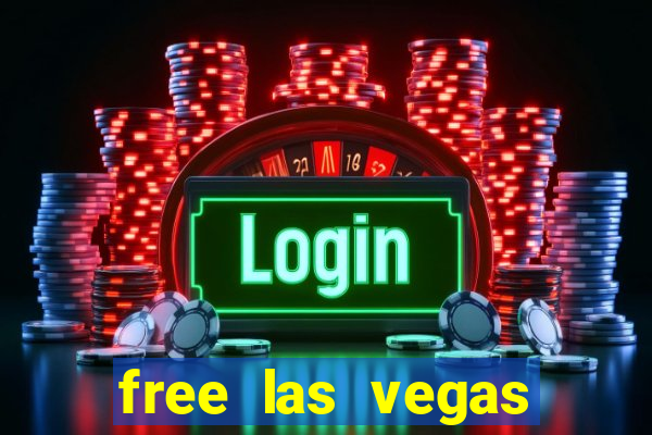 free las vegas slot machines