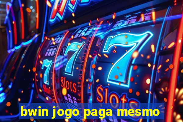 bwin jogo paga mesmo