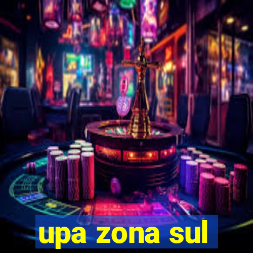 upa zona sul