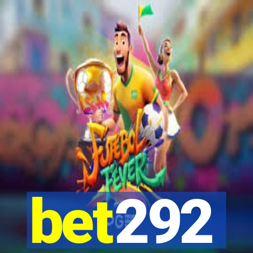 bet292