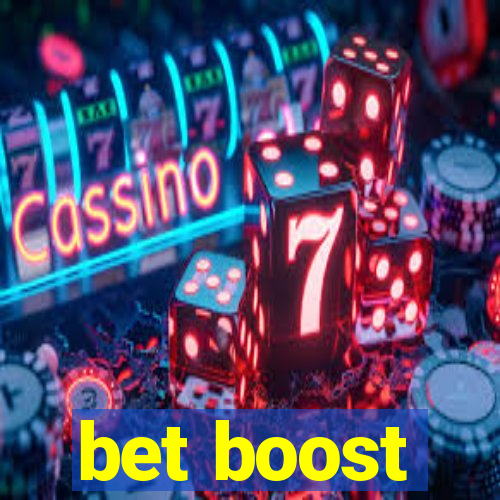 bet boost