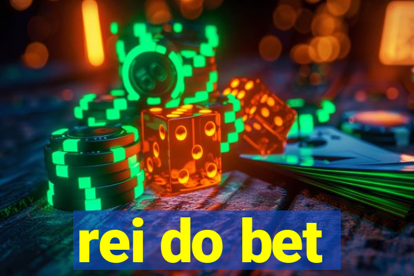 rei do bet