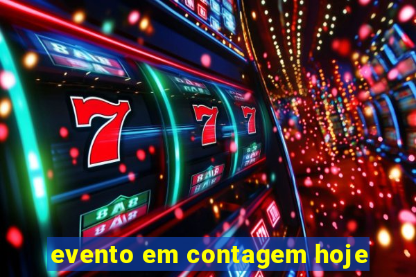 evento em contagem hoje