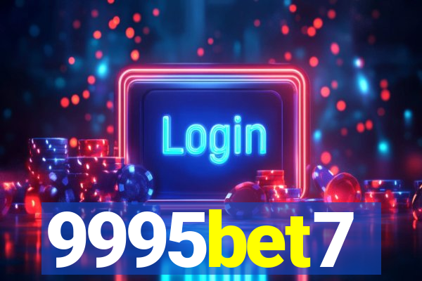 9995bet7