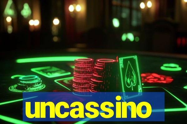 uncassino