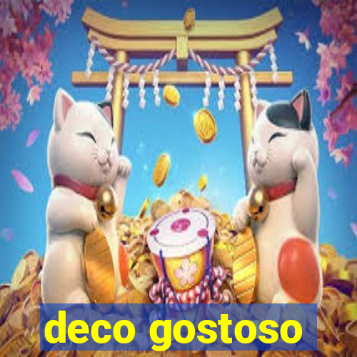 deco gostoso