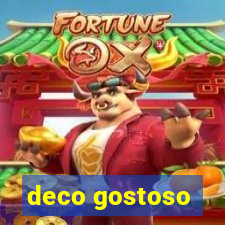 deco gostoso