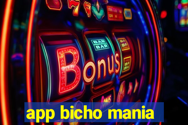 app bicho mania