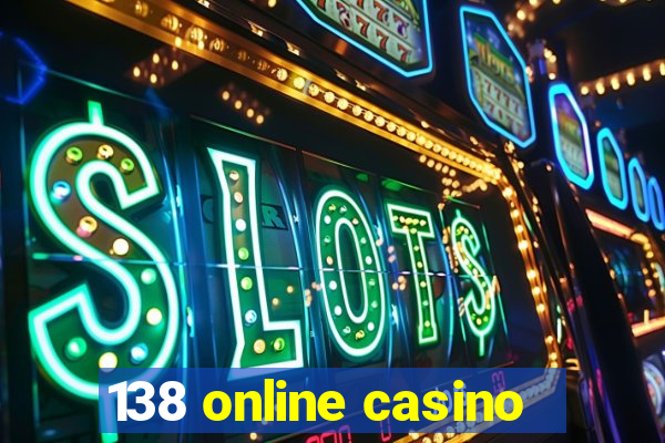 138 online casino