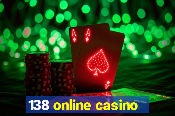 138 online casino