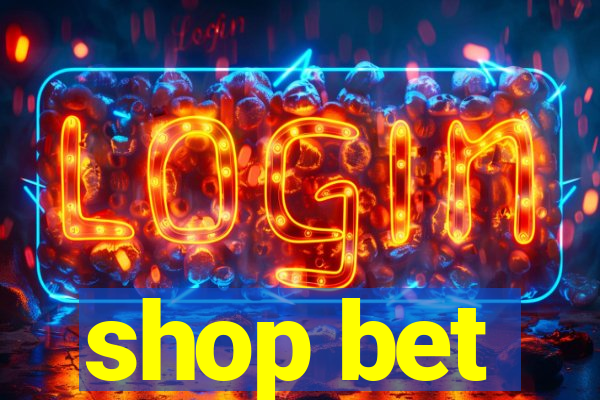 shop bet