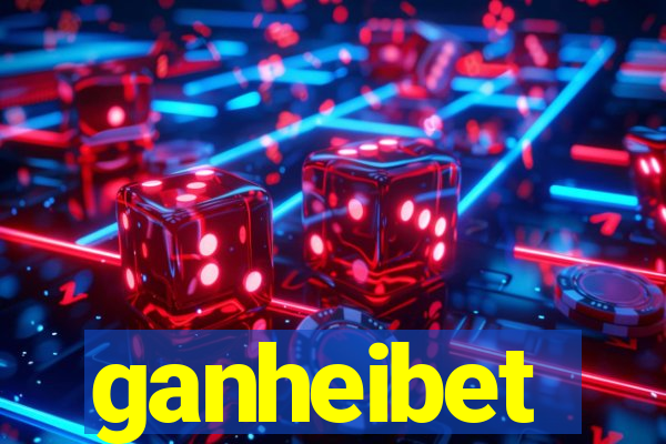 ganheibet