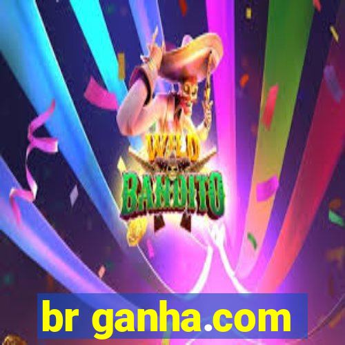 br ganha.com