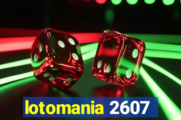 lotomania 2607