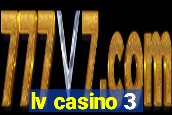 lv casino 3