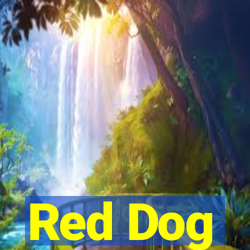 Red Dog