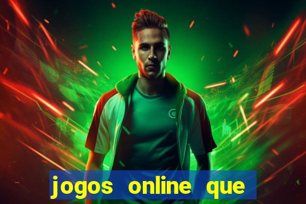 jogos online que paga de verdade