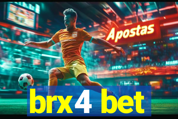 brx4 bet