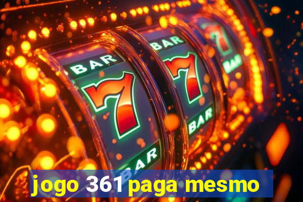 jogo 361 paga mesmo