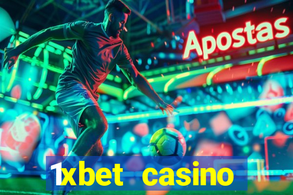 1xbet casino ho?geldin bonusu