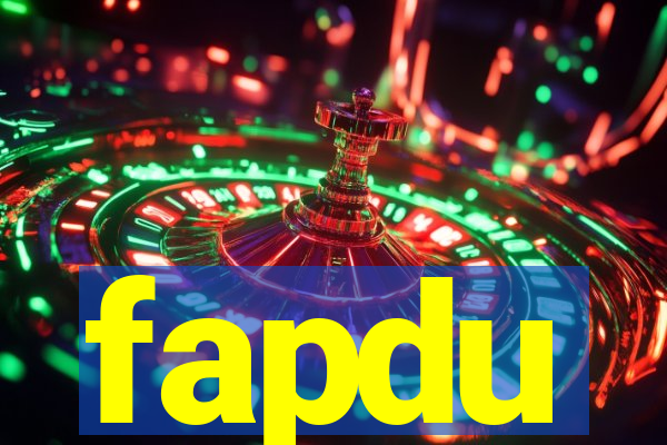 fapdu