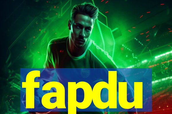 fapdu