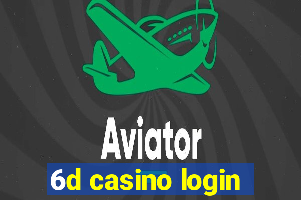 6d casino login