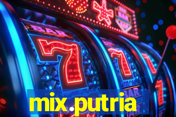 mix.putria