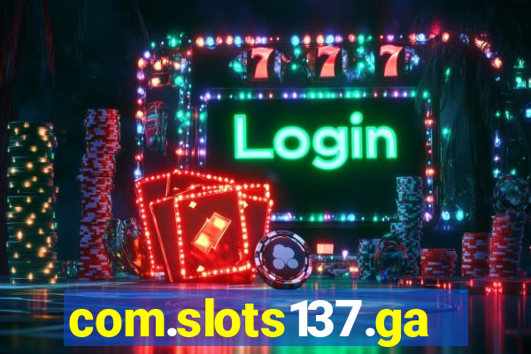 com.slots137.game