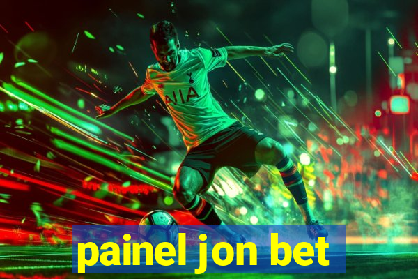 painel jon bet