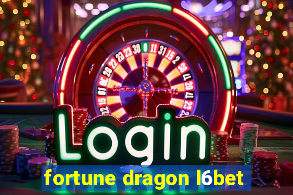 fortune dragon l6bet