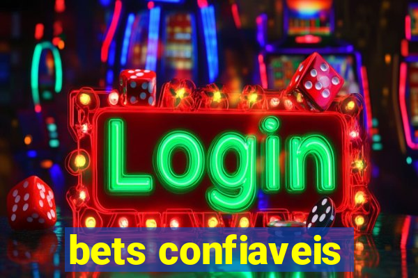 bets confiaveis