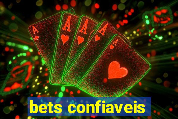 bets confiaveis