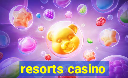 resorts casino