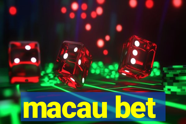 macau bet