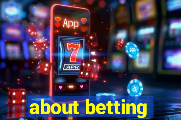 about betting