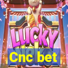 Cnc bet