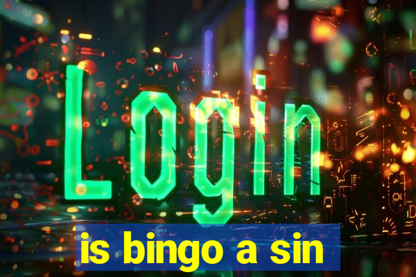 is bingo a sin