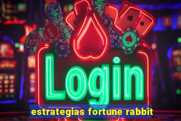 estrategias fortune rabbit