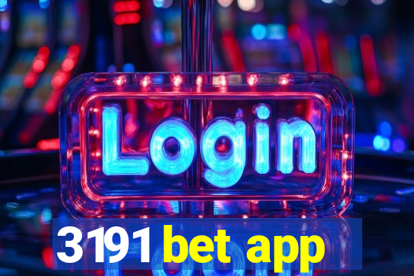 3191 bet app