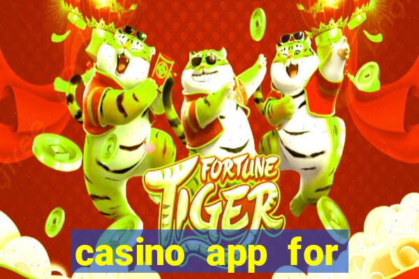 casino app for real money