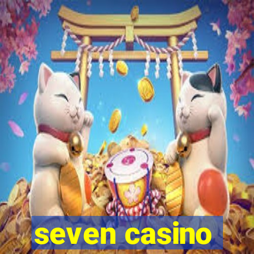 seven casino