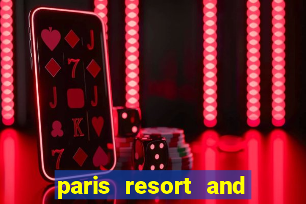 paris resort and casino las vegas