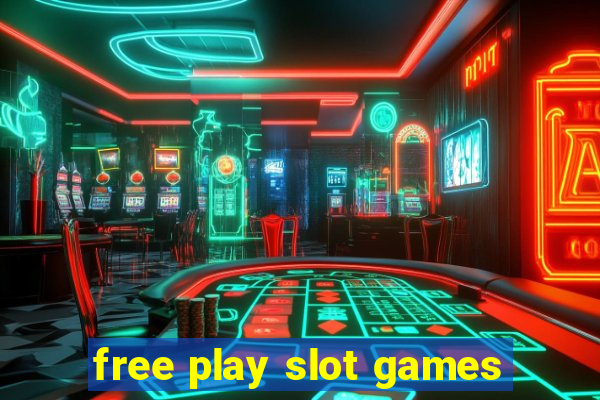 free play slot games