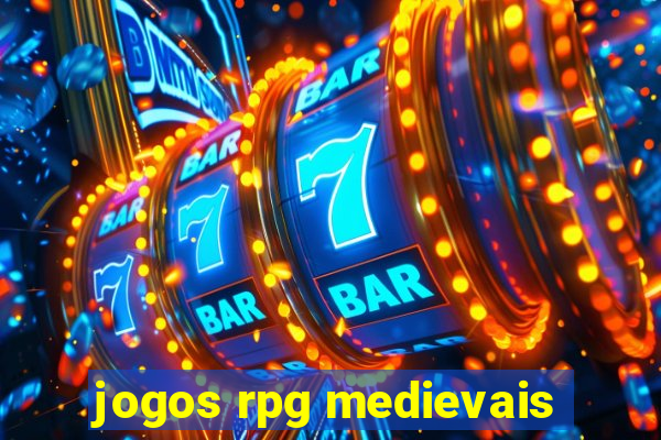 jogos rpg medievais