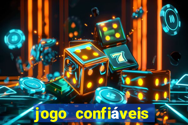 jogo confiáveis que ganha dinheiro